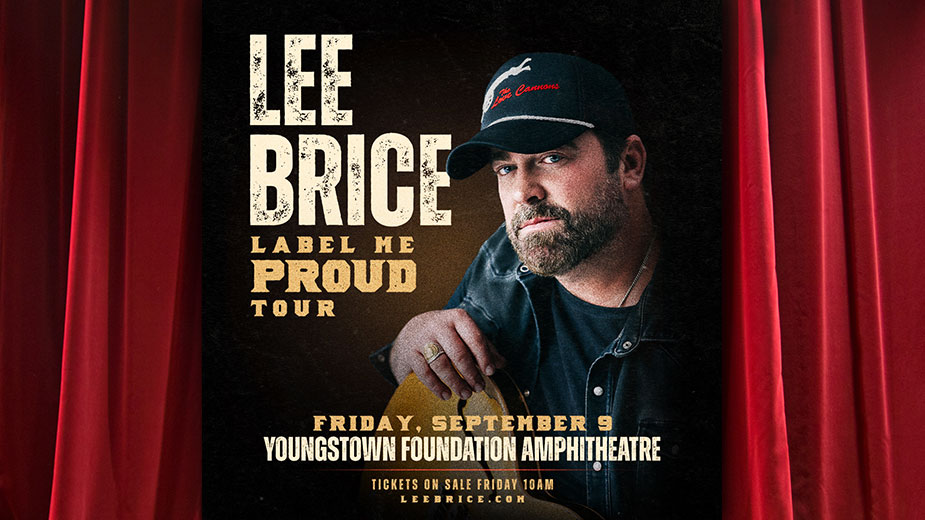 Lee Brice Is Coming to The Youngstown Foundation Amphitheatre - Business  Journal Daily | The Youngstown Publishing Company