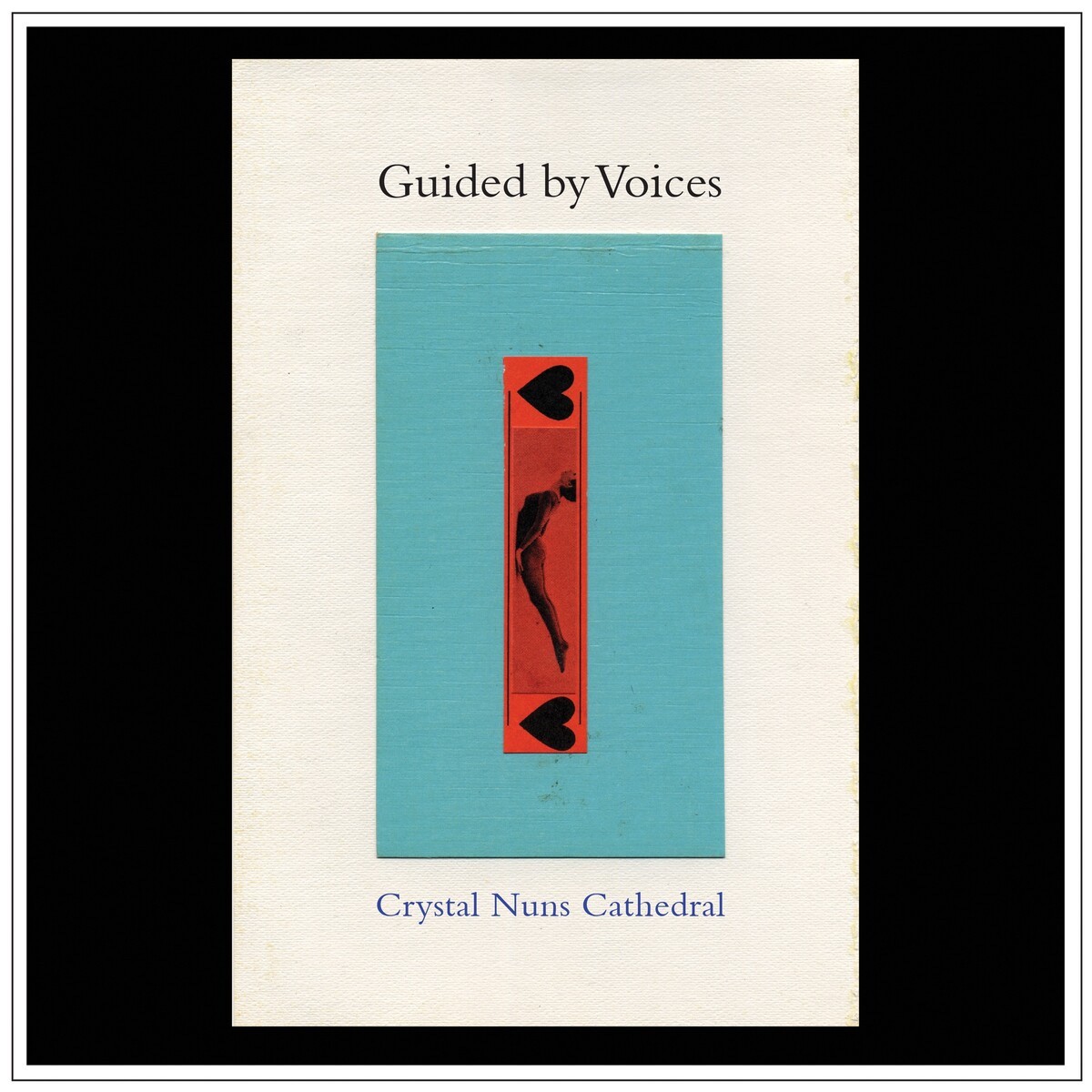 Guided by Voices, Crystal Nuns Cathedral