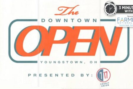 The Open to Celebrate a Vibrant Downtown Youngstown